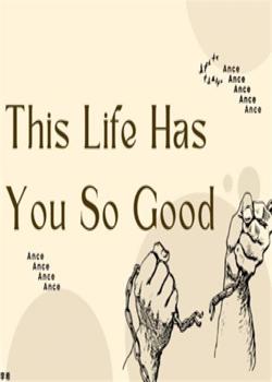 Read This Life Has You So Good Novel by Ance PDF Online Step-by-Step