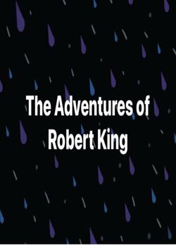 Read The Adventures of Robert King Novel by Ken Folk PDF Online Step-by-Step