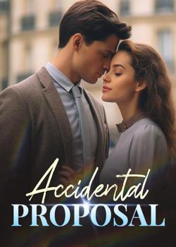 Read ACCIDENTAL PROPOSAL Novel by caroluchy PDF Online Step-by-Step