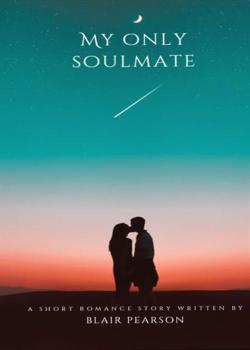 Read My Only Soulmate  Novel by Blaire Pear PDF Online Step-by-Step