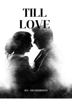 Read Till Love Do us Part Novel by Sharubutu PDF Online Step-by-Step