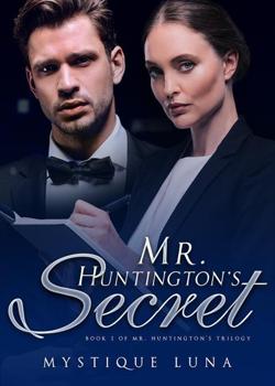 Read Mr. Huntington’s Secret Novel by Mystique Luna PDF Online Step-by-Step