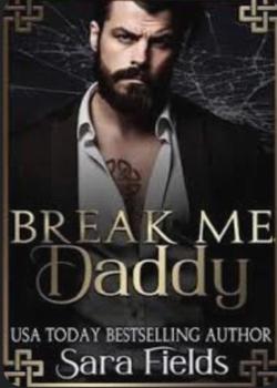 Read Breakme daddy  Novel by Sara.f PDF Online Step-by-Step