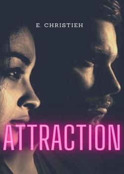 Read Attraction one Novel by Erica Christieh PDF Online Step-by-Step