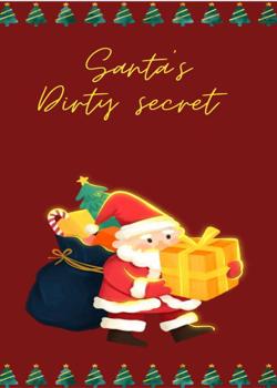 Read Santa’s Dirty secret  Novel by marvelwrites PDF Online Step-by-Step