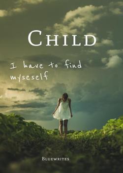 Read Child Novel by Bluewrites PDF Online Step-by-Step