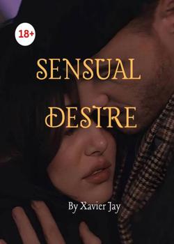 Read Sensual desire Novel by Xavier jay PDF Online Step-by-Step