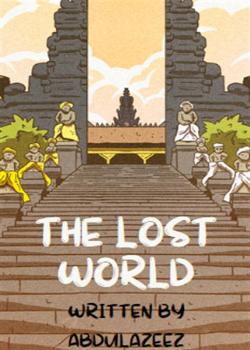 Read The Lost World  Novel by Abdulazeez PDF Online Step-by-Step