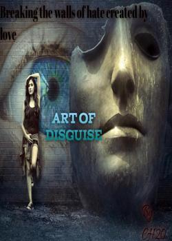 Read THE ART OF DISGUISE Novel by Authourch20 PDF Online Step-by-Step