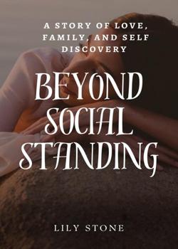 Read Beyond Social Standing Novel by stephanlarbi43 PDF Online Step-by-Step