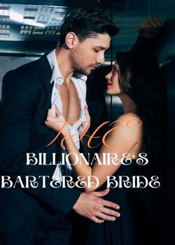 Read The Billionaire’s Bartered Bride  Novel by Bora PDF Online Step-by-Step