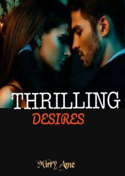 Read Thrilling Desire Novel by Mirry PDF Online Step-by-Step