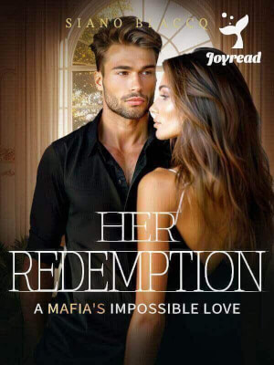 Read Her Redemption: A Mafia’s Impossible Love Novel PDF Free Online Step-by-Step