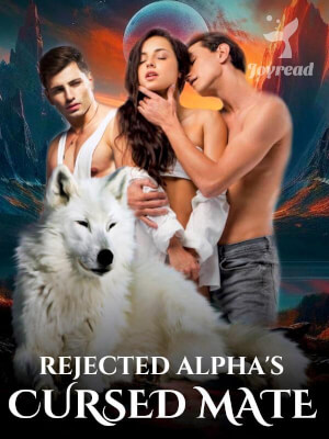 Read Rejected Alpha’s Curse Mate Novel PDF Free Online Step-by-Step