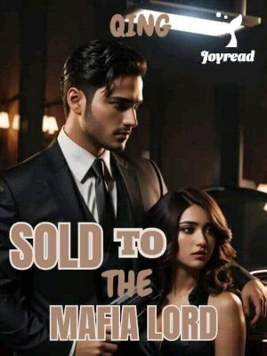 Read Sold To The Mafia Lord Novel PDF Free Online Step-by-Step