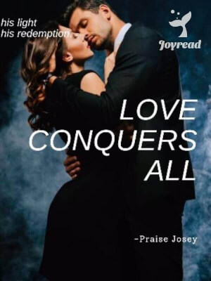 Read Love Conquers All Novel PDF Free Online Step-by-Step