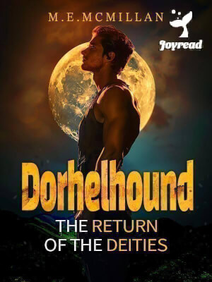 Read Dorhelhound The Return Of The Deities Novel PDF Free Online Step-by-Step