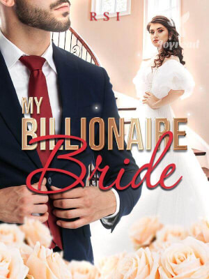 Read My Billionaire Bride Novel PDF Free Online Step-by-Step