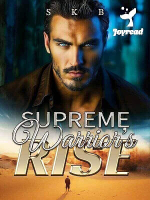 Read Supreme Warrior’s Rise Novel PDF Free Online Step-by-Step