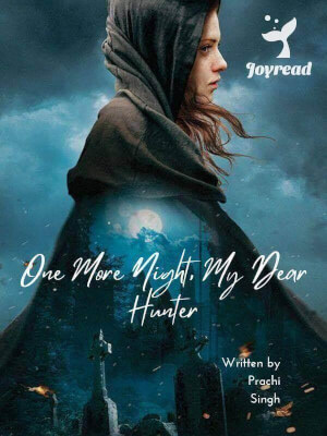 Read One Night More, My Dear Hunter Novel PDF Free Online Step-by-Step