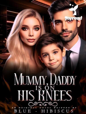 Read Mummy, Daddy Is On His Knees Novel PDF Free Online Step-by-Step