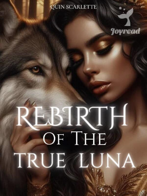 Read Rebirth Of The True Luna Novel PDF Free Online Step-by-Step