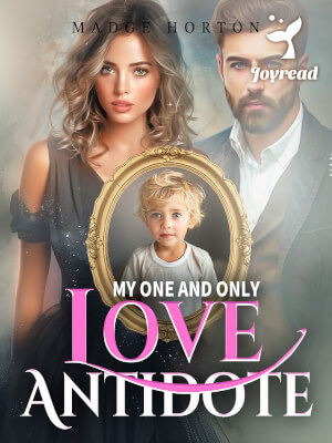 Read My One and Only Love Antidote Novel PDF Free Online Step-by-Step