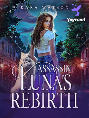 Read Assassin Luna’s Rebirth Novel PDF Free Online Step-by-Step