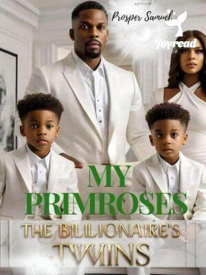 Read My Primroses, The Billionaire’s Twins Novel PDF Free Online Step-by-Step