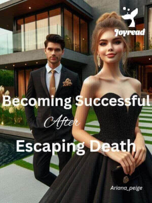 Read Becoming Successful After Escaping Death Novel PDF Free Online Step-by-Step