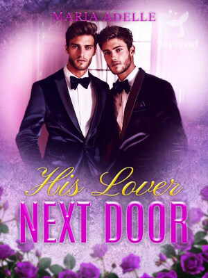 Read His Lover Next Door Novel PDF Free Online Step-by-Step