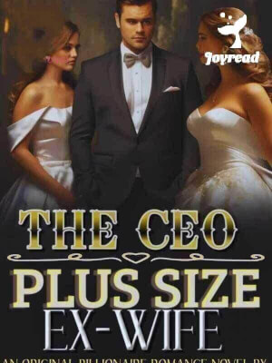 Read The CEO Plus-size Ex-wife Novel PDF Free Online Step-by-Step