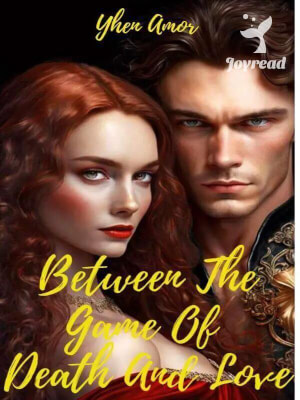 Read Between The Game Of Death And Love Novel PDF Free Online Step-by-Step