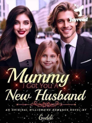 Read Mummy I Got You A New Husband Novel PDF Free Online Step-by-Step