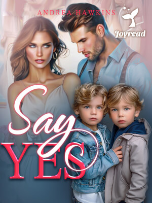 Read Say Yes Novel PDF Free Online Step-by-Step