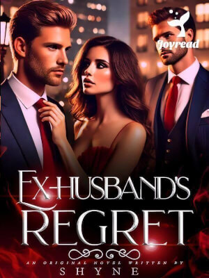 Read Ex-husband’s Regret Novel PDF Free Online Step-by-Step