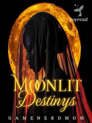 Read Moonlit Destinys Novel PDF Free Online Step-by-Step