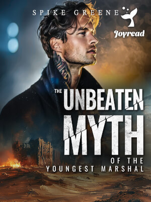 Read The Unbeaten Myth of the Youngest Marshal Novel PDF Free Online Step-by-Step