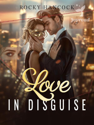 Read Love in Disguise Novel PDF Free Online Step-by-Step