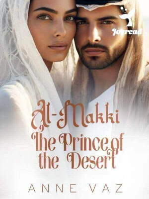 Read Al- Makki The Prince Of The Desert Novel PDF Free Online Step-by-Step