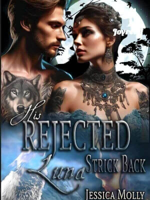 Read His Rejected Luna Strike Back Novel PDF Free Online Step-by-Step