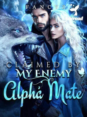 Read Claimed By My Enemy Alpha Mate Novel PDF Free Online Step-by-Step