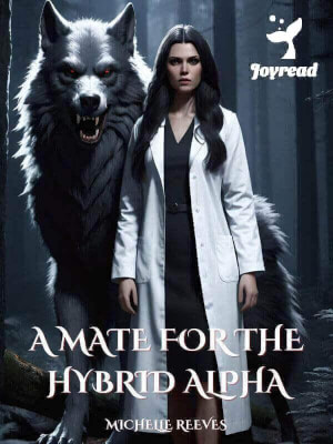 Read A Mate For The Hybrid Alpha Novel PDF Free Online Step-by-Step