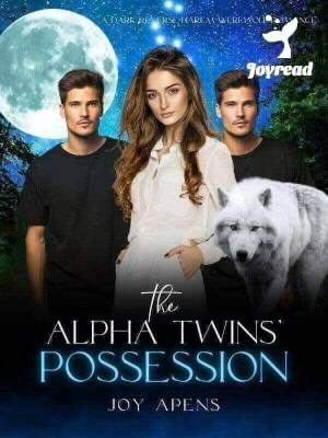 Read The Alpha Twins’ Possession Novel PDF Free Online Step-by-Step