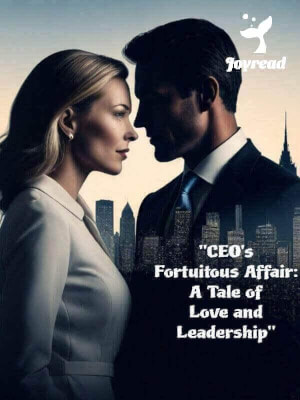 Read CEO’s Fortuitous Affair: A Tale Of Love And Leadership Novel PDF Free Online Step-by-Step