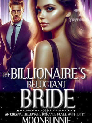 Read The Billionaire’s Reluctant Bride Novel PDF Free Online Step-by-Step