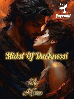 Read Midst Of Darkness! Novel PDF Free Online Step-by-Step