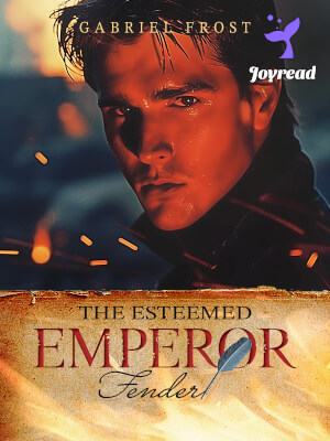 Read The Esteemed Emperor Fender Novel PDF Free Online Step-by-Step