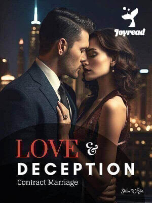 Read Love And Deception: Contract Marriage Novel PDF Free Online Step-by-Step