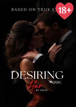 Read  Desiring Her Novel by onyxror PDF Online Step-by-Step